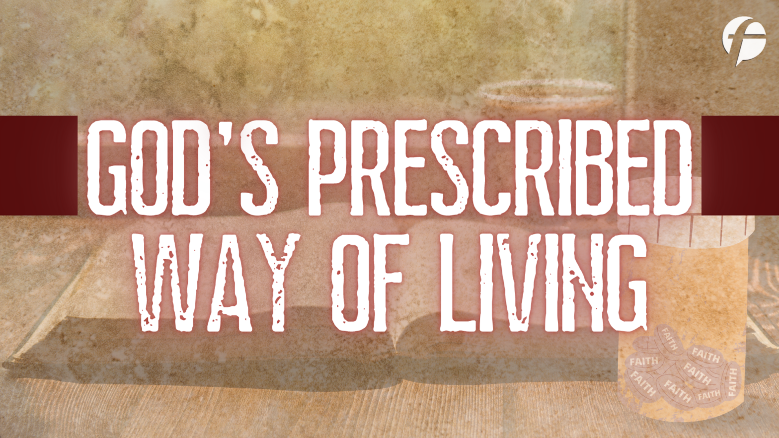God’s Prescribed Way of Living