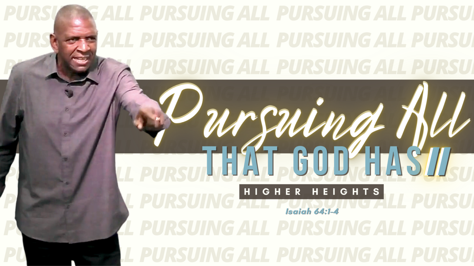Pursuing All That God Has II