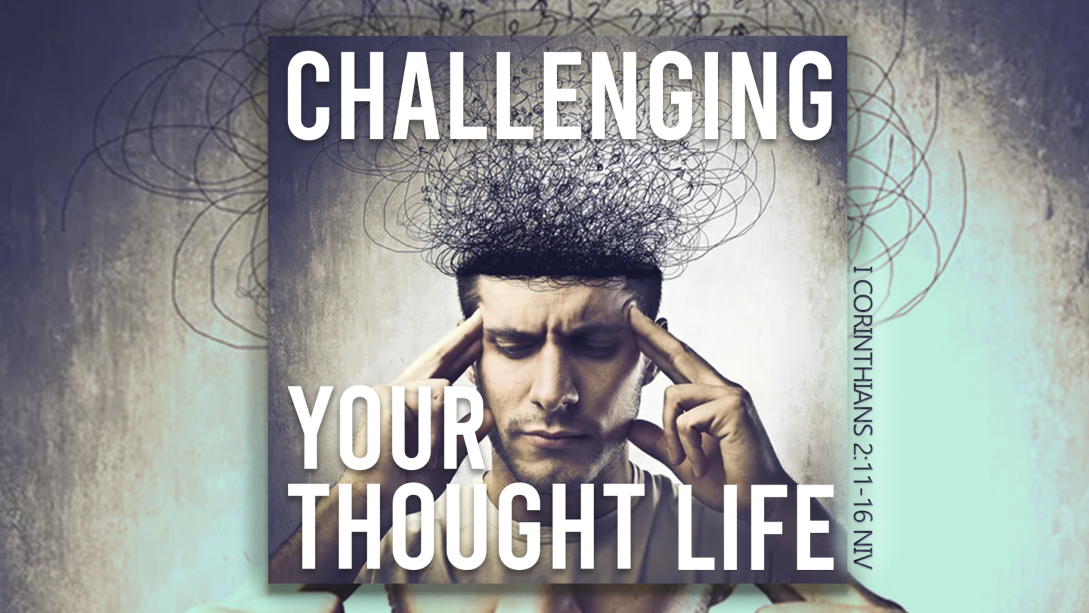 Challenging Your Thought Life